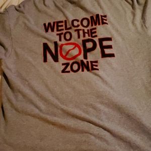 Welcome to the nope zone t shirt
